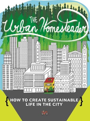 cover image of The Urban Homesteader